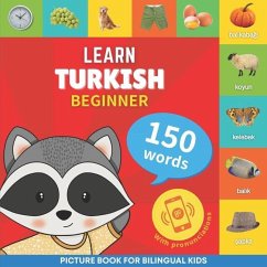 Learn turkish - 150 words with pronunciations - Beginner: Picture book for bilingual kids - Goose and Books