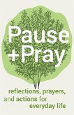 Pause and Pray