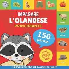 Imparare l'olandese - 150 parole con pronunce - Principiante - Goose and Books