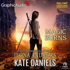 Magic Burns [Dramatized Adaptation]: Kate Daniels 2 - Andrews, Ilona