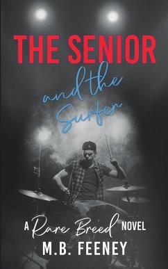 The Senior and the Surfer - Feeney, M. B.