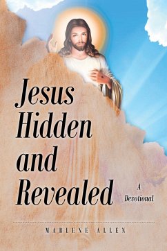 Jesus Hidden and Revealed - Allen, Marlene