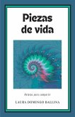 Piezas de vida: Relatos para compartir