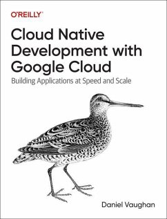 Cloud Native Development with Google Cloud - Vaughan, Daniel