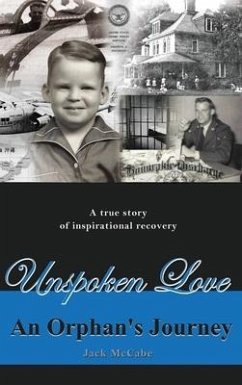 Unspoken Love: An Orphan's Journey - Mccabe, Jack