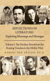 Reflections on Literature: Volume I: The Modern Novel from the Roaring Twenties to the Mythic West