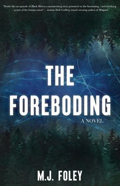 The Foreboding - Foley, M. J.