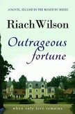 Outrageous Fortune: When Only Love Remains