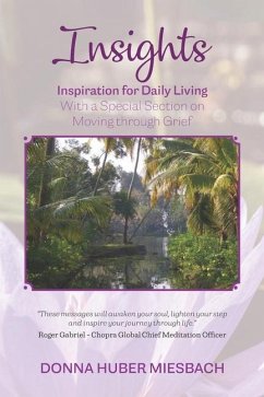 Insights: Inspiration for Daily Living - Miesbach, Donna Huber