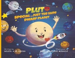 Pluto Special, Just the Same Dwarf Planet: Volume 1 - Cross, Soleil A. M.