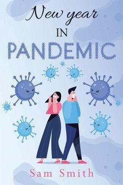 New Year in Pandemic - Smith, Sam