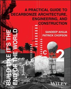 Build Like It's the End of the World - Ahuja, Sandeep; Chopson, Patrick