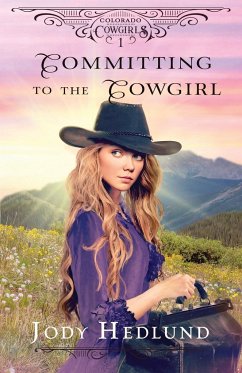 Committing to the Cowgirl - Hedlund, Jody