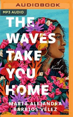 The Waves Take You Home - Barrios Vélez, María Alejandra