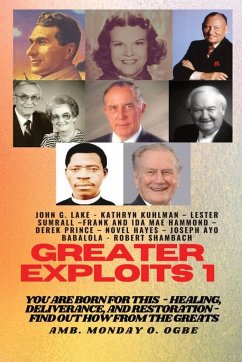 Greater Exploits - 1 - Lake, John G; Kuhlman, Kathryn; Ogbe, Ambassador Monday O