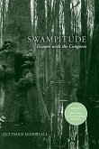 Swampitude: Escapes with the Congaree