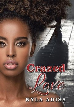 Crazed Love - Adisa, Nyla