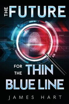 The Future for the Thin Blue Line - Hart, James