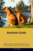 Boerboel Guide Boerboel Guide Includes Boerboel Guide Boerboel Guide Includes
