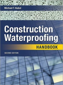 Construction Waterproofing Handbook 2e (Pb) - Kubal, Michael T