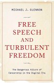 Free Speech and Turbulent Freedom