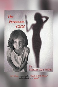 The Fortunate Child - Feller, Maxine Sue