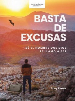 Basta de Excusas - Estudio Bíblico Con Videos - Evans, Tony