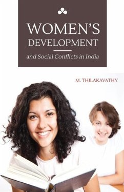 Women's Development and Social Conflicts in India - Thilakavathy, M.