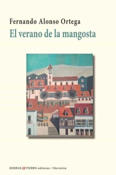 El verano de la mangosta