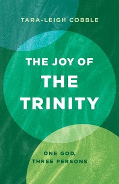 The Joy of the Trinity - Cobble, Tara-Leigh