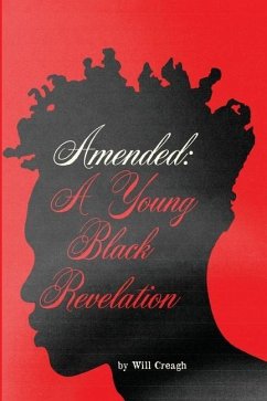 Amended: A Young Black Revelation - Creagh, Will