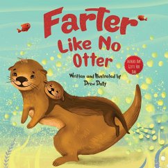Farter Like No Otter - Dally, Drew