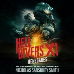Hell Divers XI: Renegades - Smith, Nicholas Sansbury