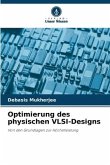 Optimierung des physischen VLSI-Designs