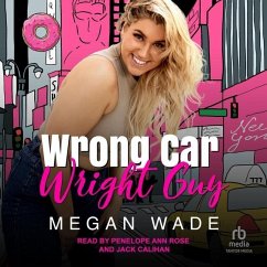 Wrong Car, Wright Guy - Wade, Megan