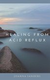 Healing from Acid Reflux