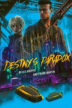 Destiny's Paradox - Martin, Frank; Phipps, C T