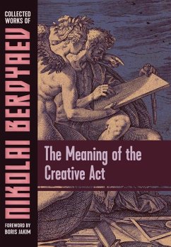 The Meaning of the Creative Act - Berdyaev, Nikolai