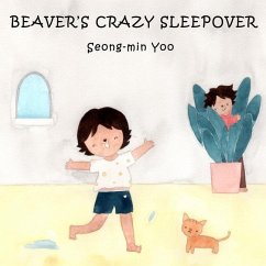 Beaver's Crazy Sleepover - Yoo, Seong-Min