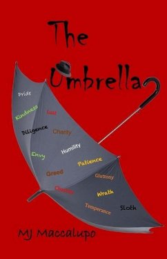 The Umbrella: {for Good or Evil} - Maccalupo, Michael John