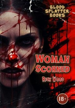 Woman Scorned - Wood, Rick