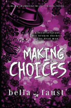 Making Choices - Faust, Bella