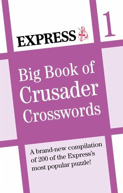 Express: Big Book of Crusader Crosswords Volume 1 - Express Newspapers