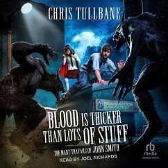 Blood Is Thicker Than Lots of Stuff - Tullbane, Chris
