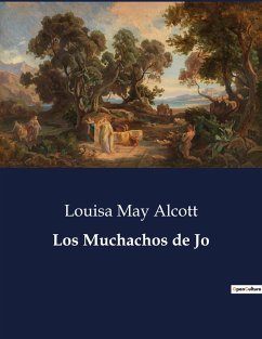 Los Muchachos de Jo - Alcott, Louisa May
