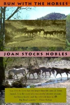 Run with the Horses - Nobles, Joan Stocks