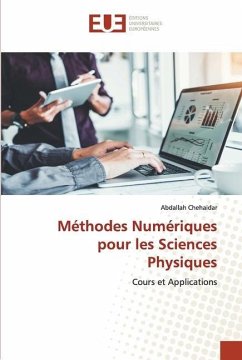 Méthodes Numériques pour les Sciences Physiques - Chehaidar, Abdallah