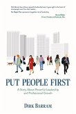 Put People First: A Story about Powerful Leadership and Professional Growth