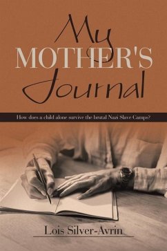 My Mother's Journal - Silver-Avrin, Lois