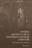 Invisible Architecture in Nineteenth-Century Literature